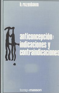 Anticoncepción:indicaciones y contraindicaciones