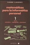 MATEMATICAS PARA LA INFORMATICA PERSONAL (TOMO 1)