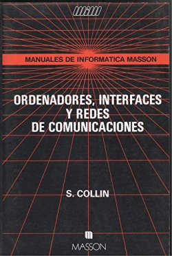 ORDENADORES, INTERFACES Y REDES DE COMUNICACION