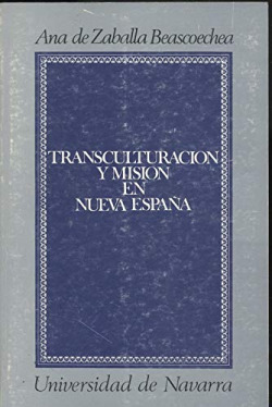 TRANSCULTURACION Y MISION EN NUEVA ESPAÑA