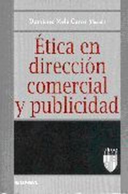 Ètica en dirección comercial y publicidad