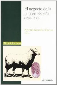 Negocio de la lana en España, El (1650-1830)