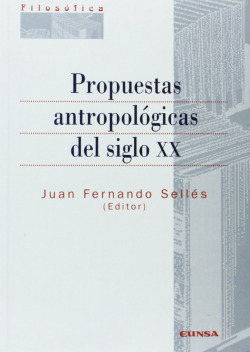 PROPUESTAS ANTROPOLOGICAS DEL SIGLO XX