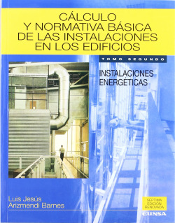 Cálculo y normativa básica de las instalaciones en los edificios II