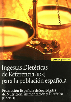 Ingestas Dietéticas de Referencia (IDR) para la población española