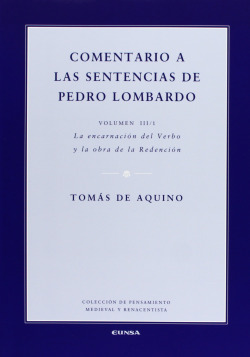 Comentario a las sentencias de Pedro Lombardo (vol. III)