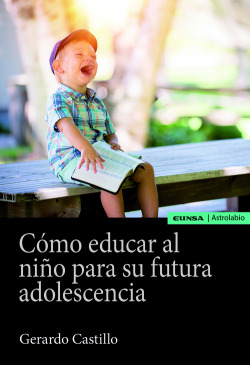 Cómo educar al niño para su futura adolescencia