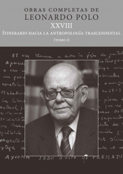 (L.P. XXVIII) Itinerario hacia la antropología trascendental