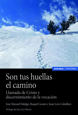 Son tus huellas el camino
