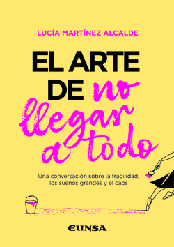 El arte de no llegar a todo