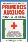 PRIMEROS AUXILIOS EN ESPERA DEL MEDICO, LOS