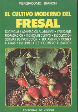 CULTIVO MODERNO DEL FRESAL, EL
