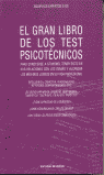 GRAN LIBRO TEST PSICOTECNICOS.(PSICOLOGIA)