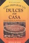 COMO PREPARAR LOS DULCES EN CASA