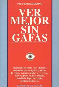Ver mejor sin gafas