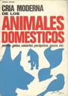 CRIA MODERNA DE LOS ANIMALES DOMESTICOS