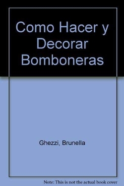 Como hacer y decorar bomboneras