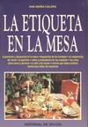 La etiqueta en la mesa