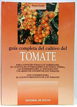 Guía completa del cultivo del tomate