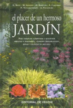 El placer de un hermoso jardín