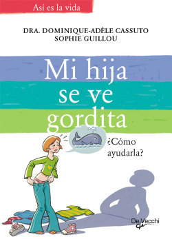 Mi hija se ve gordita