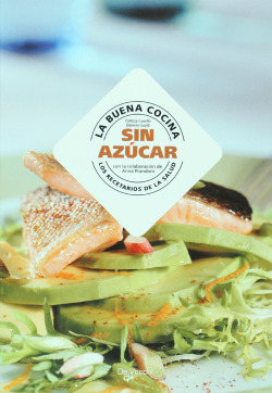 La buena cocina sin azúcar
