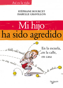 Mi hijo ha sido agredido
