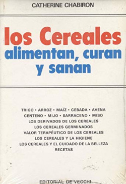 CEREALES CURAN Y SANAN, LOS