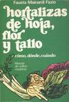 HORTALIZAS HOJA FLOR Y T.
