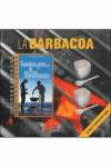 Barbacoa, La