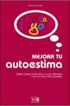 Mejora tu autoestima (col. ahora yo)
