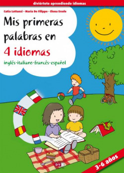 Mis primeras palabras en 4 idiomas, ingles-italiano-frances-español