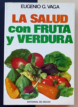 SALUD CON FRUTA Y VERDURA, LA