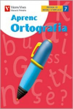 (VAL).(07).APRENC ORTOGRAFIA 7.6E.PRIMARIA(QUADERN)