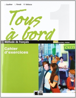 (07).TOUS A BORD 1O.ESO (CAHIER+CD+AUTO EVAL)-FRANCES-