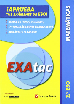 Exatac 2 Matematicas. Ejercicios Para Aprobar Los