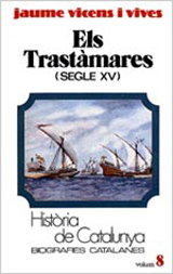 Els Trastàmares (Segle XV) (Tom VIII)