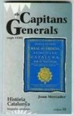 Els Capitans Generals (Segle XVIII) (Tom X)