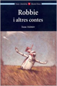 Robbie I Altres Relats. Col.lecció Aula Literària. Auxiliar