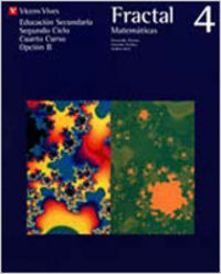 MATEMATICAS FRACTAL 4.(B).SECUNDARIA.OPCION B. VICMAT