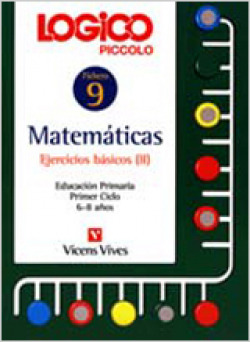 LOGICO PICCOLO 9.MATEMATICAS:EJERCICIOS BASICOS