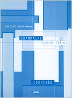 (CORRIGES).GRAMMAIRE SAVOIR-FAIRE.(SOLUCIONARIO)