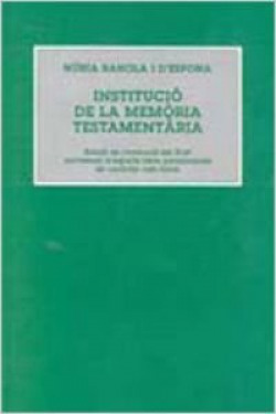 La Institucio De La Memoria Testamentaria.