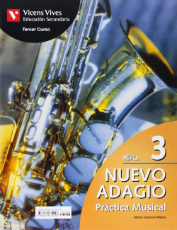 (05).NUEVO ADAGIO 3O.ESO (PRACTICA MUS+ACTIVIDADES)