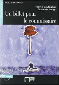 Un billet pour le commissaire. Livre + CD
