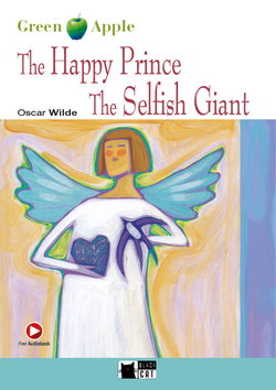The Happy Prince & The Selfish Giant. Book
