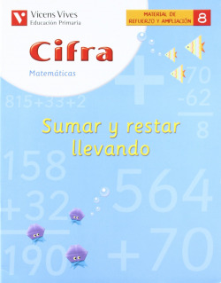 (04).CUAD.CIFRA 8:SUMAR Y RESTAR LLEVANDO