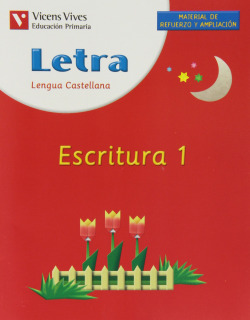 (04).ESCRITURA 1.LETRA (REFUERZO 1O-2O PRIMARIA)