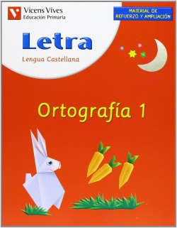 (04).ORTOGRAFIA 1.LETRA (REFUERZO 1O-2O PRIMARIA)
