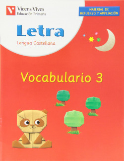 (04).VOCABULARIO 3.LETRA (AMPLIACION 1O-2O PRIMARIA)